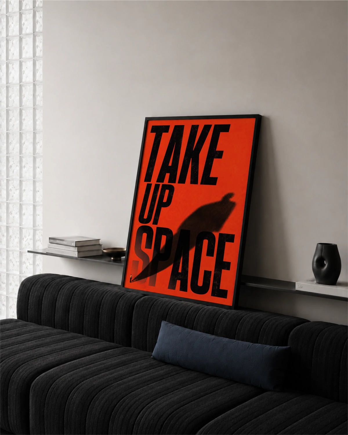 Take Up Space typography art print displayed in a second framed interior mockup.