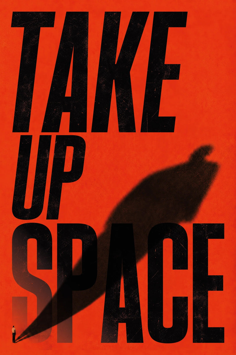 Take Up Space typographic art print with oversized lettering on a bold solid red background.